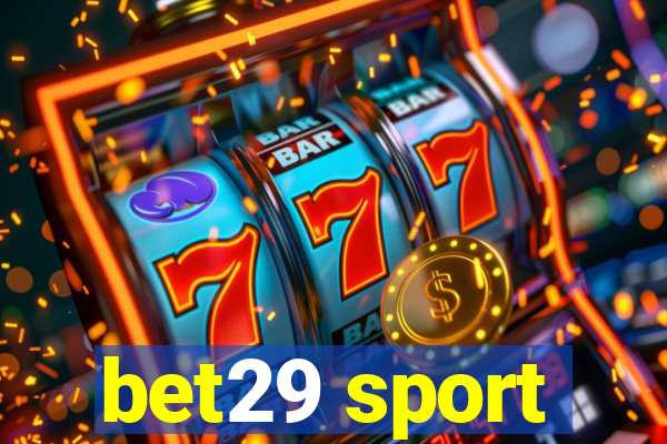 bet29 sport